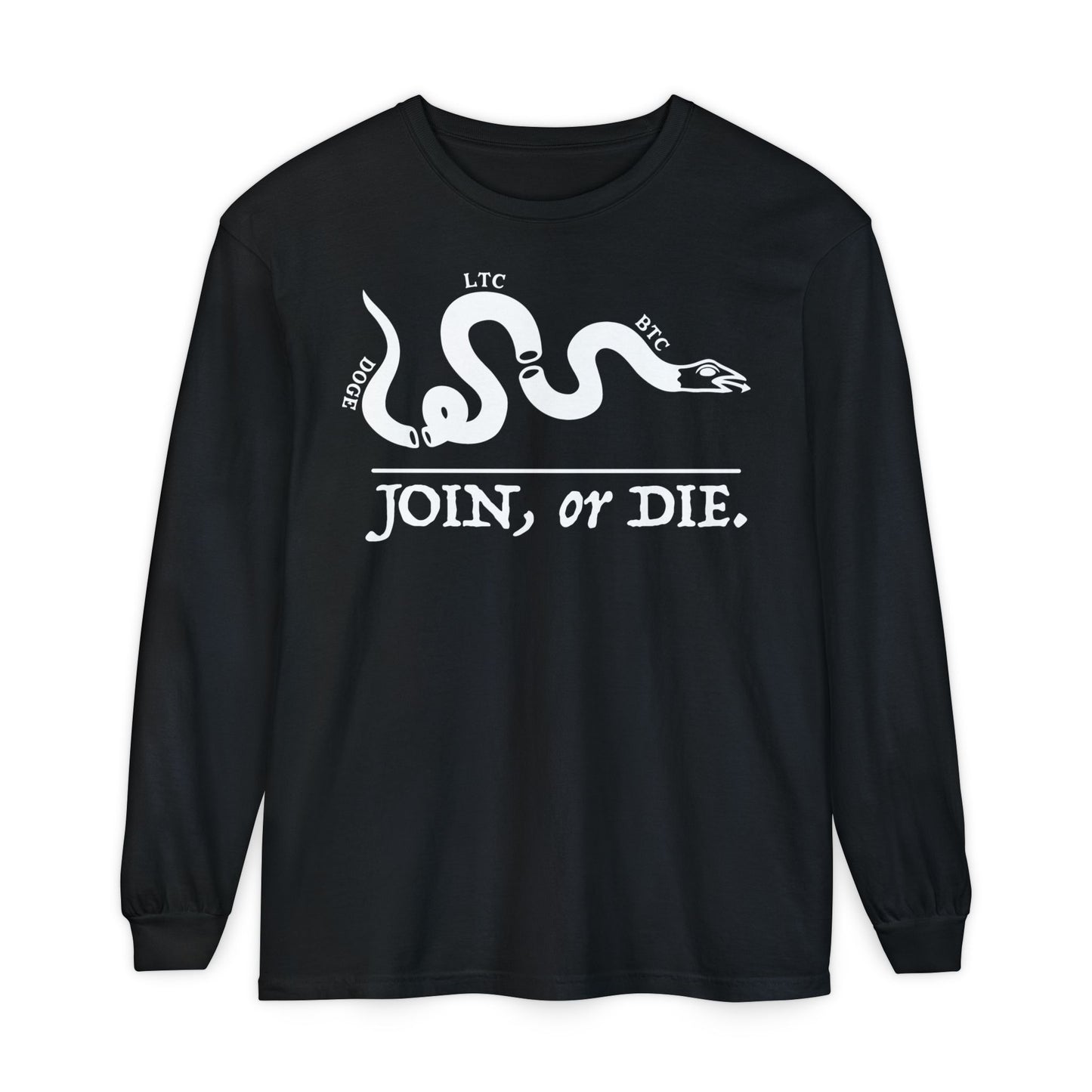 The JOIN, OR DIE Long Sleeve Tee