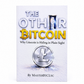 Shadow Master + Autographed Book “The Other Bitcoin”